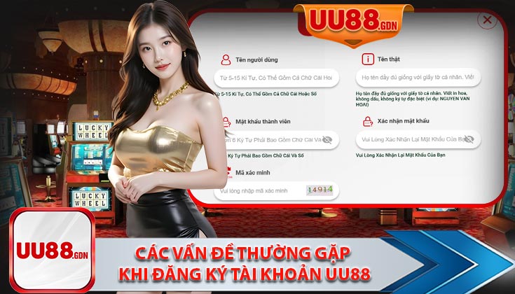 Các vấn đề thường gặp khi thực hiện đăng ký uu88