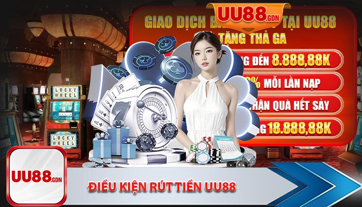 Điều kiện để có thể rút tiền uu88