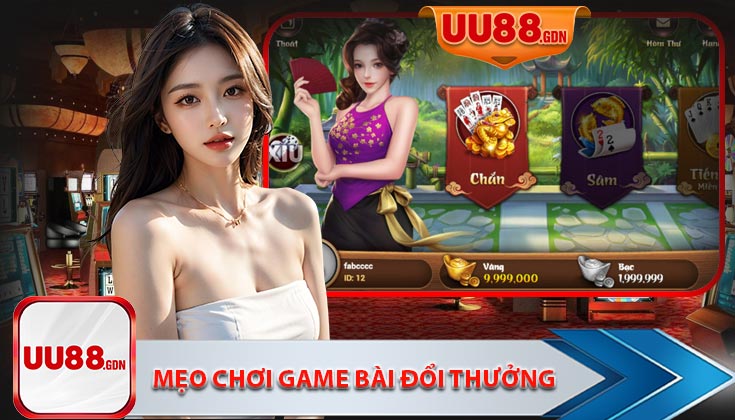 Mẹo Chơi Game Bài Đổi Thưởng Hiệu Quả Trên UU88